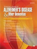 American Journal of Alzheimer's Disease & Other Dementiasr（或：AMERICAN JOURNAL OF ALZHEIMERS DISEASE AND OTHER DEMENTIAS）《美国阿尔茨海默病及其他痴呆症杂志》