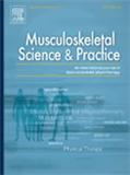 Musculoskeletal Science & Practice（或：MUSCULOSKELETAL SCIENCE AND PRACTICE）《肌肉骨骼科学与实践》