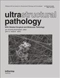 Ultrastructural Pathology《超微结构病理学》