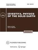 Izvestiya-Physics of the Solid Earth《地球物理学杂志》