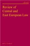 Review of Central and East European Law《中欧和东欧法律评论》