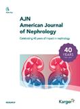 American Journal of Nephrology《美国肾脏病杂志》