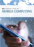 IEEE Transactions on Mobile Computing《IEEE移动计算汇刊》