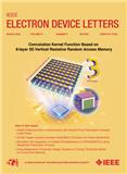 IEEE Electron Device Letters《IEEE电子器件快报》