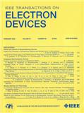 IEEE Transactions on Electron Devices《IEEE电子器件汇刊》