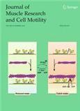 Journal of Muscle Research and Cell Motility《肌肉研究与细胞运动杂志》