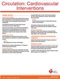Circulation: Cardiovascular Interventions《循环：心血管介入诊疗》
