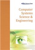 Computer Systems Science & Engineering（或：Computer Systems Science and Engineering）《计算机系统科学与工程》