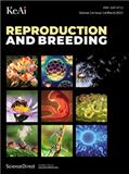 繁殖与育种（英文）（Reproduction and Breeding）（国际刊号）（OA期刊）