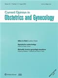Current Opinion in Obstetrics and Gynecology《当代妇产科学观点》