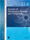 Journal of Mechanical Science and Technology《机械科学与技术期刊》