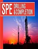 SPE Drilling & Completion《美国石油工程师协会钻井与完井》（合并至：SPE Journal）（停刊）