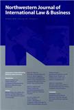 Northwestern Journal of International Law & Business《西北大学国际法和商业杂志》