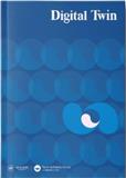 数字孪生（英文）（Digital Twin）（OA学术期刊）（2026年年底前不收版面费）