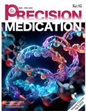 精准用药（英文）（Precision Medication）（国际刊号）（OA期刊）