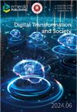 数字转型与社会（英文）（Digital Transformation and Society）（国际刊号）（OA期刊）（不收版面费）