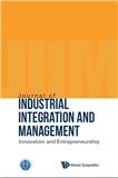 产业集成与管理：创新与创业（英文）（The Journal of Industrial Integration and Management: Innovation & Entrepreneurship）（国际刊号）