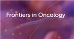 Frontiers in Oncology《肿瘤学前沿》