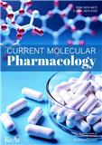 Current Molecular Pharmacology《当代分子药理学》