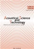Acoustical Science and Technology《声学科学与技术》