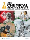 ACS Chemical Health & Safety《美国化学学会化学健康与安全》