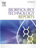 Bioresource Technology Reports《生物资源技术报告》
