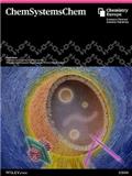 ChemSystemsChem《化学系统化学》