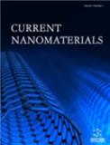 Current Nanomaterials《当前纳米材料》