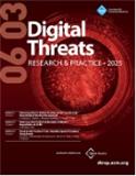 Digital Threats: Research and Practice《数字威胁：研究与实践》
