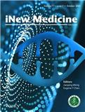 智新医学（英文）（iNew Medicine）（国际刊号）（OA期刊）（目前免收版面费）