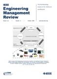 IEEE Engineering Management Review《IEEE工程管理评论》