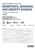IEEE Transactions on Biometrics, Behavior, and Identity Science《IEEE生物识别、行为与身份科学汇刊》