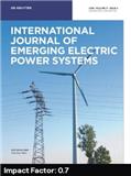 International Journal of Emerging Electric Power Systems《国际新兴电力系统期刊》
