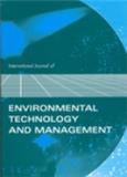 International Journal of Environmental Technology and Management《国际环境技术与管理杂志》