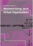 International Journal of Networking and Virtual Organisations《国际网络与虚拟组织杂志》