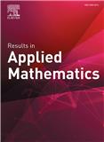 Results in Applied Mathematics《应用数学成果》