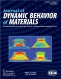 Journal of Dynamic Behavior of Materials《材料动态行为杂志》