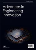 工程创新进展（英文）（Advances in Engineering Innovation）（国际刊号）（OA期刊）