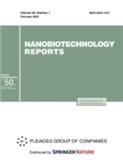 Nanobiotechnology Reports《纳米技术报告》